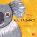 Ler Bichos de Um Lugar Mágico. Australianos, do autor Lalau e Laurabeatriz