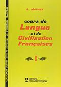 Ler Cours de Langue Et de Civilisation Françaises - Volume 1, do autor G. Mauger Ler Cours de Langue Et de Civilisation Françaises - Volume 1, do autor G. Mauger