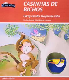 Casinhas de bichos, do autor Hardy Guedes Alcoforado Filho