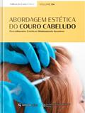 Ler ABORDAGEM ESTETICA DO COURO CABELUDO: PROCEDIMENTOS ESTETICOS MINIMAMENTE, do autor ADILSON DA COSTA