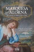 Ler A Marquesa de Alorna, do autor MARIA JOÃO LOPO DE CARVALHO