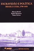 Ler Escravidão e Política, do autor Rafael de Bivar Marquese Ler Escravidão e Política, do autor Rafael de Bivar Marquese