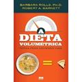 Ler A dieta volumétrica: perca peso comendo mais: Perca peso comendo mais, do autor Barbara Rolls; Robert A. Barnett