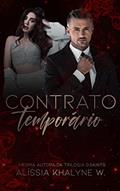 Ler Contrato Temporário, do autor Alissia Khalyne