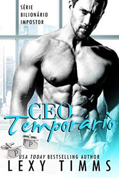 CEO Temporário, do autor Lexy Timms