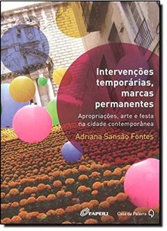 Intervenções temporárias, do autor Adriana Sansão