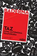 Ler Taz: Zona Autônoma Temporária, do autor Hakim Bey