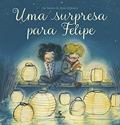 Ler Uma surpresa para Felipe, do autor An Swerts