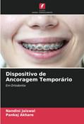 Ler Dispositivo de Ancoragem Temporário: Em Ortodontia, do autor Nandini Jaiswal; Pankaj Akhare Ler Dispositivo de Ancoragem Temporário: Em Ortodontia, do autor Nandini Jaiswal; Pankaj Akhare