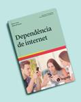 Ler Dependência De Internet, do autor Daria J. Kuss; Halley M. Pontes Ler Dependência De Internet, do autor Daria J. Kuss; Halley M. Pontes