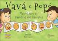 Ler Vavá e Popó Descobrem as Famílias das Emoções, do autor Miriam Rodrigues Ler Vavá e Popó Descobrem as Famílias das Emoções, do autor Miriam Rodrigues