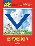 Ler Os Voos do V, do autor Ziraldo Alves Pinto