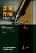 Ler Código Penal Interpretado, do autor Julio Fabbrini Mirabete; Renato N. Fabbrini Ler Código Penal Interpretado, do autor Julio Fabbrini Mirabete; Renato N. Fabbrini