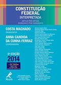 Ler Constituição Federal interpretada: artigo por artigo, parágrafo por parágrafo - 5ª edição, do autor Adriana Zawada Melo