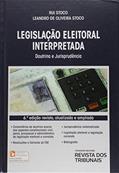 Ler Legislação Eleitoral Interpretada, do autor Rui Stoco; Leandro de Oliveira Stoco