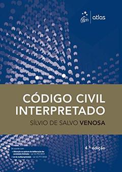 Código Civil Interpretado, do autor Sílvio De Salvo Venosa