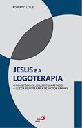Ler Jesus e a logoterapia: O ministério de Jesus interpretado à luz da psicoterapia de Viktor Frankl, do autor Robert C. Leslie Ler Jesus e a logoterapia: O ministério de Jesus interpretado à luz da psicoterapia de Viktor Frankl, do autor Robert C. Leslie
