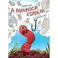 Ler A Minhoca Esperta, do autor Ducarmo Paes; Mariano Martín