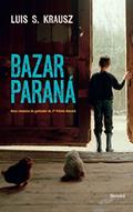 Ler Bazar Paraná, do autor Luís S. Krausz
