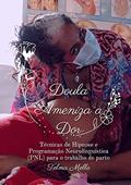 Ler Doula Ameniza A Dor, do autor Telma Mello