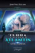 Ler Terra Atlantis III: A Era Sapiens, do autor Jan Val Ellam