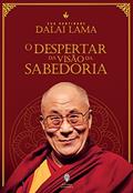 Ler O Despertar da Visão da Sabedoria, do autor Dalai Lama Ler O Despertar da Visão da Sabedoria, do autor Dalai Lama