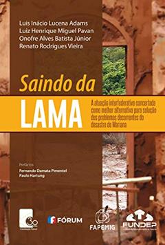 Saindo da lama, do autor Onofre Alves Batista Júnior; Luis Inácio Lucena Adams; Luiz Henrique Miguel Pavan; Renato Rodrigues Vieira