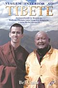 Ler Viagem Interior ao Tibete: Acompanhando os Mestres do Budismo Tibetano Lama Gangchen Rimpoche e Lama Michel Rimpoche, do autor Bel Cesar Ler Viagem Interior ao Tibete: Acompanhando os Mestres do Budismo Tibetano Lama Gangchen Rimpoche e Lama Michel Rimpoche, do autor Bel Cesar