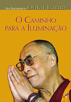 O caminho para a iluminação, do autor Dalai Lama