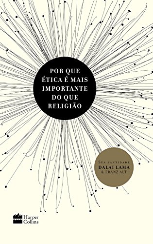 Ler Porque ética é mais importante que religião, do autor Dalai Lama