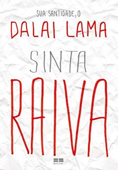 Sinta raiva, do autor Dalai Lama