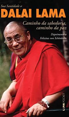 Caminho da Sabedoria, Caminho da paz, do autor Dalai Lama