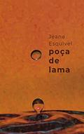 Ler Poça de Lama, do autor Jeane Esquivel Ler Poça de Lama, do autor Jeane Esquivel