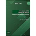 Ler Exigibilidade e Teoria do Delito: uma Releitura dos Elementos do Fato Punível, do autor Rafaela Alban Ler Exigibilidade e Teoria do Delito: uma Releitura dos Elementos do Fato Punível, do autor Rafaela Alban