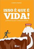 Ler ISSO É QUE É VIDA: O propósito da vida, o começo do sucesso, do autor Albano Chinanga Ler ISSO É QUE É VIDA: O propósito da vida, o começo do sucesso, do autor Albano Chinanga