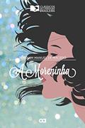 Ler A Moreninha, do autor Joaquim Manuel de Macedo