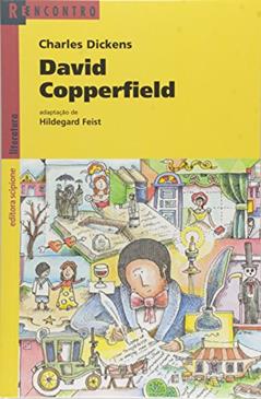David Copperfield, do autor Hildegard Feist; Charles Dickens
