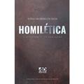 Ler Homilética, A Eloquência da Pregação: A Eloquência da Pregação, do autor Plínio Moreira da Silva Ler Homilética, A Eloquência da Pregação: A Eloquência da Pregação, do autor Plínio Moreira da Silva