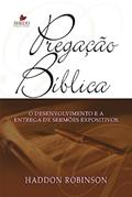 Ler Pregação Bíblica - 2ª Edição, do autor Haddon W. Robinson