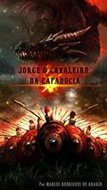Ler Jorge o Cavaleiro da Capadócia, do autor Marcos Rodrigues de Araujo