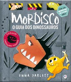 Mordisco - O guia dos dinossauros, do autor Emma Yarlett
