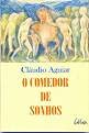 O Comedor De Sonhos: Narrativas, do autor Claudio Aguiar