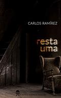 Ler Resta uma, do autor Carlos Ramírez