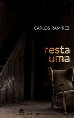 Resta uma, do autor Carlos Ramírez