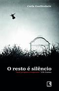 Ler O resto é silêncio, do autor Carla Guelfenbein
