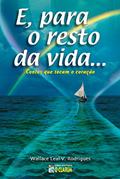 Ler E, para o resto da vida..., do autor Wallace Leal V. Rodrigues Ler E, para o resto da vida..., do autor Wallace Leal V. Rodrigues