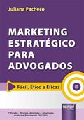 Ler Marketing Estratégico Para Advogados - 2ª Edição (2021), do autor Juliana Pacheco Ler Marketing Estratégico Para Advogados - 2ª Edição (2021), do autor Juliana Pacheco