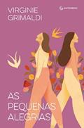 Ler As pequenas alegrias (da mesma autora de O que resta de nós), do autor Virginie Grimaldi Ler As pequenas alegrias (da mesma autora de O que resta de nós), do autor Virginie Grimaldi