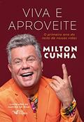 Ler Viva e aproveite - O primeiro ano do resto de nossas vidas: O primeiro ano do resto de nossas vidas, do autor Milton Cunha Ler Viva e aproveite - O primeiro ano do resto de nossas vidas: O primeiro ano do resto de nossas vidas, do autor Milton Cunha