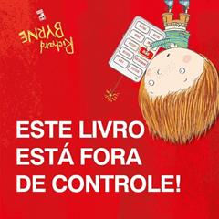 Este livro esta fora de controle!, do autor Richard Byrne